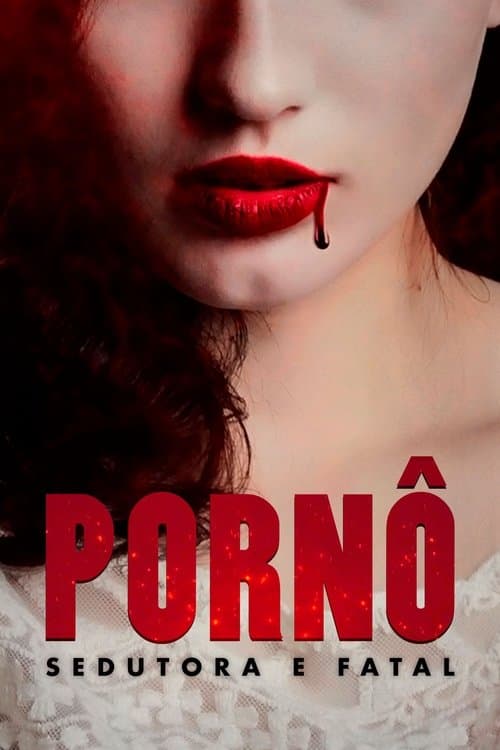 Pornô: Sedutora e Fatal poster