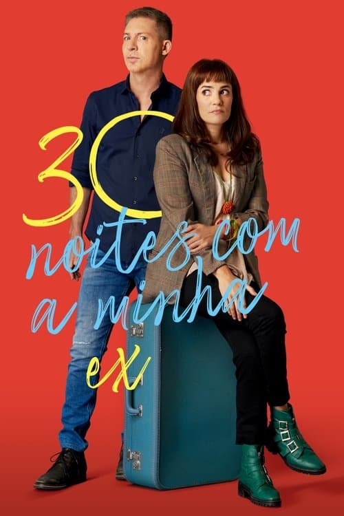30 Noites com a Minha Ex poster