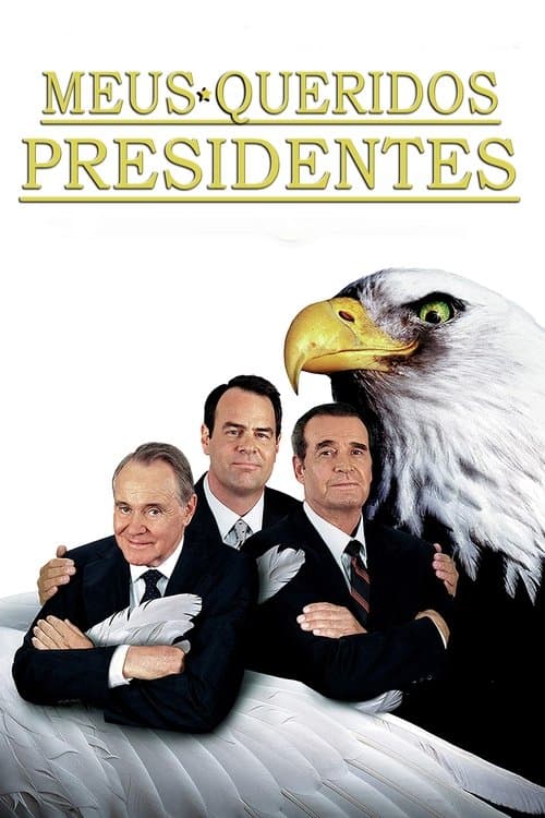 Meus Queridos Presidentes poster
