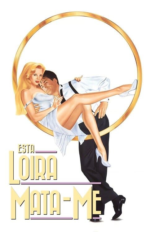 Uma Loira em Minha Vida poster