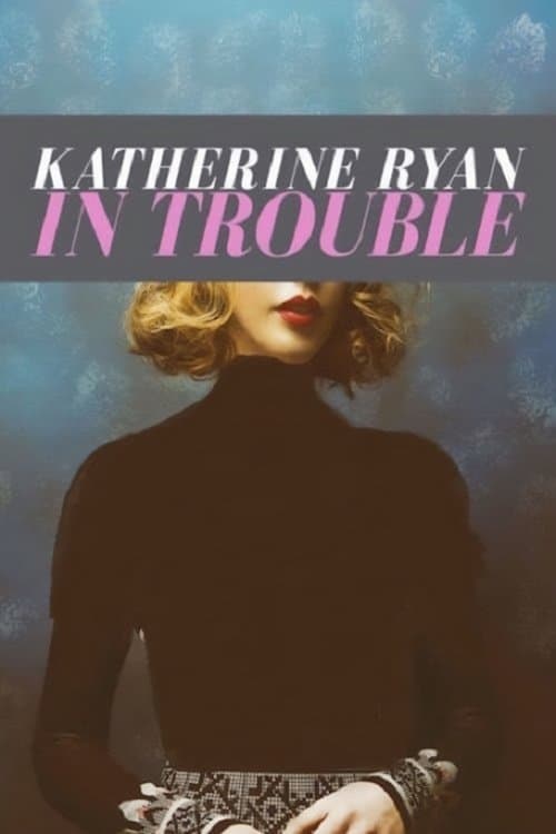 Katherine Ryan: em Apuros poster
