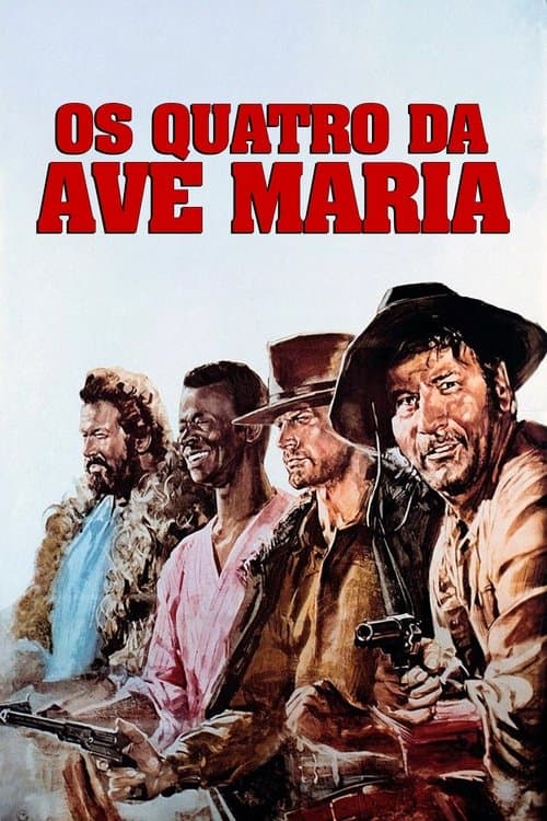 Os Quatro da Ave Maria poster