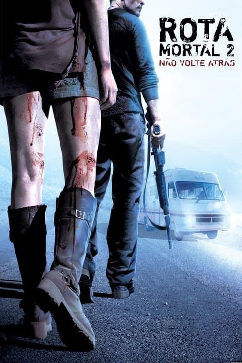 Rota Mortal: Não Olhe Para Trás poster