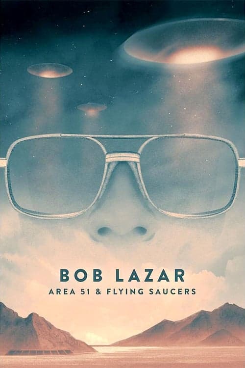 Bob Lazar: Área 51 e os Discos Voadores poster