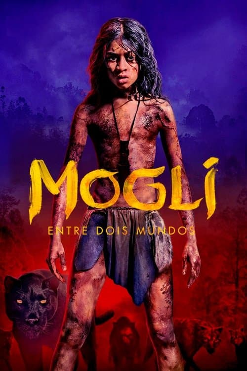 Mogli: Entre Dois Mundos poster