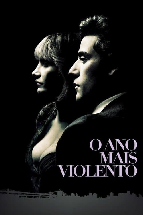 O Ano Mais Violento poster