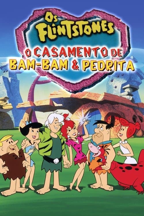 Os Flintstones - O Casamento de Bam-Bam & Pedrita poster