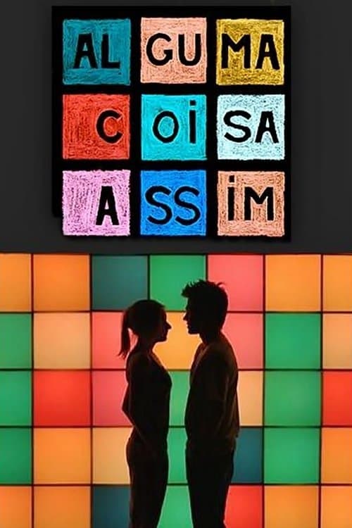 Alguma Coisa Assim poster
