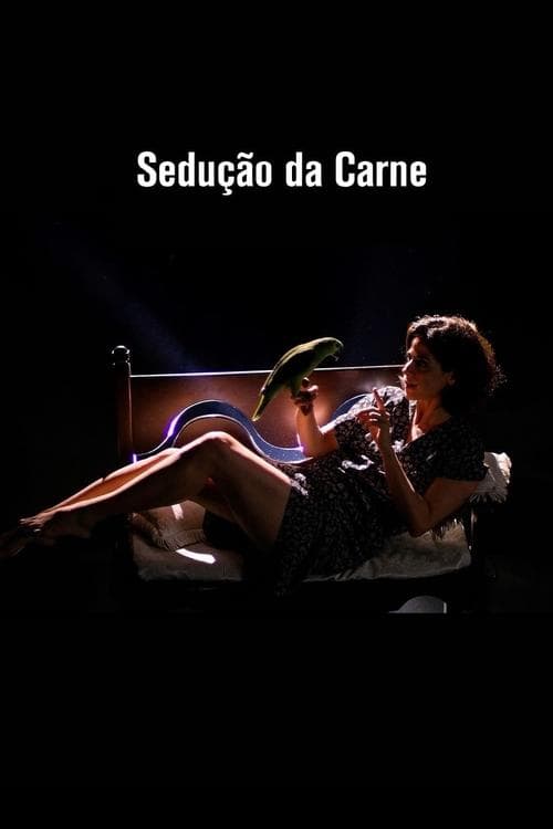 Sedução da Carne poster