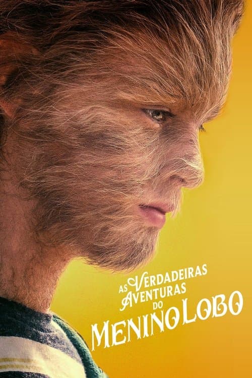 As Verdadeiras Aventuras do Menino Lobo poster