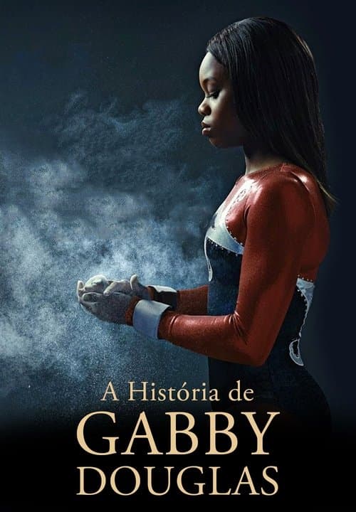 A História de Gabby Douglas poster
