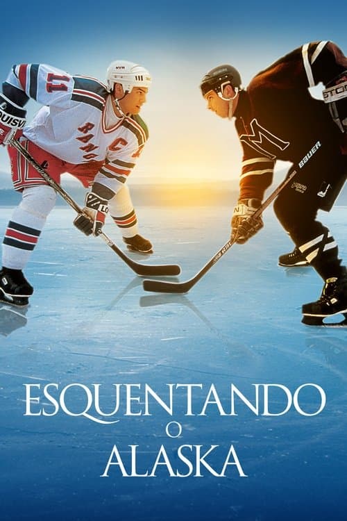 Esquentando o Alasca poster
