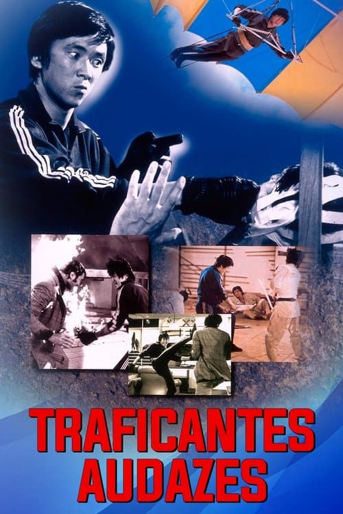Traficantes Audazes poster