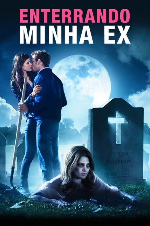 Enterrando Minha Ex poster