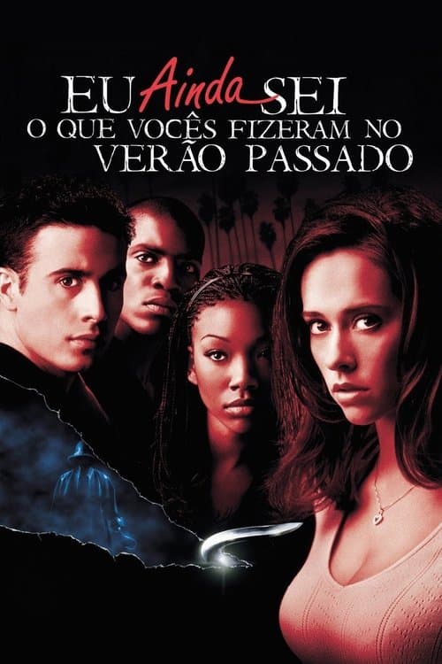 Eu Ainda Sei o Que Vocês Fizeram no Verão Passado poster