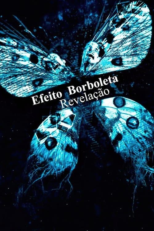 Efeito Borboleta: Revelação poster