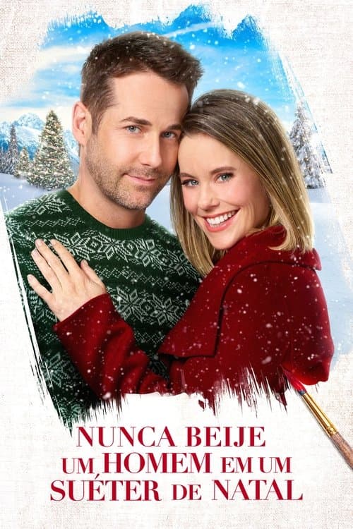 Nunca Beije um Homem em um Suéter de Natal poster