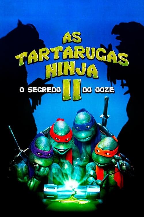 As Tartarugas Ninja II: O Segredo do Ooze poster