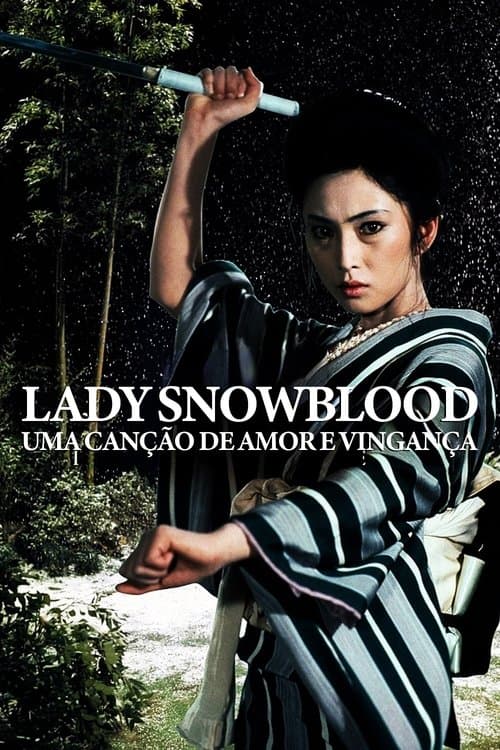 Lady Snowblood: Uma Canção de Amor e Vingança poster