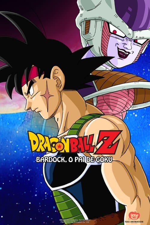 Dragon Ball Z: Bardock, O Pai de Goku poster