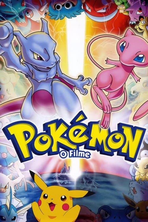 Pokémon: O Filme - Mewtwo contra-ataca! poster