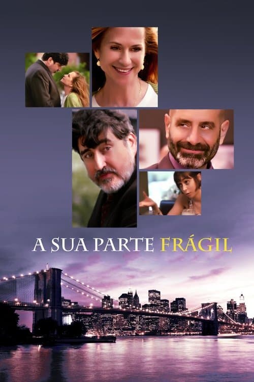 A Sua Parte Frágil poster