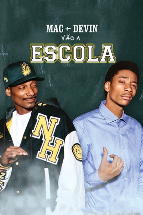 Mac & Devin Vão Para a Escola poster