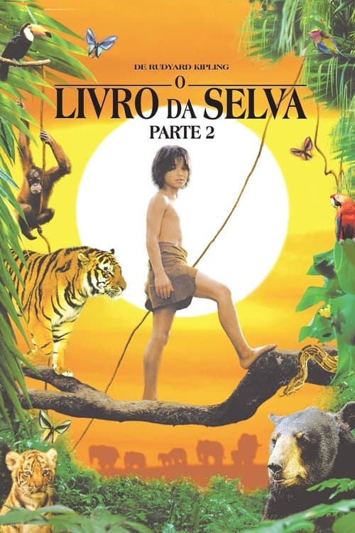 O Livro da Selva - Parte 2 poster