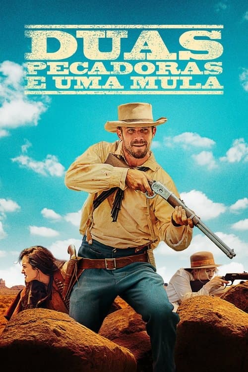 Duas Pecadoras e Uma Mula poster