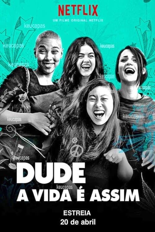 Dude - A Vida É Assim poster