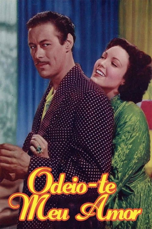 Odeio-te Meu Amor poster