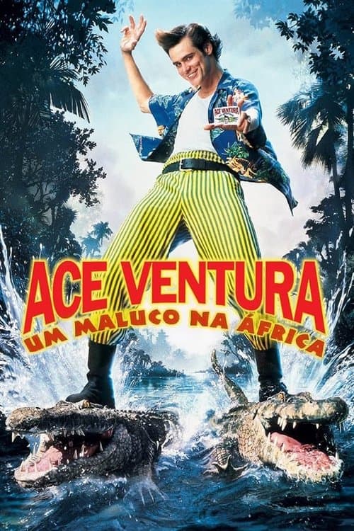 Ace Ventura 2: Um Maluco na África poster