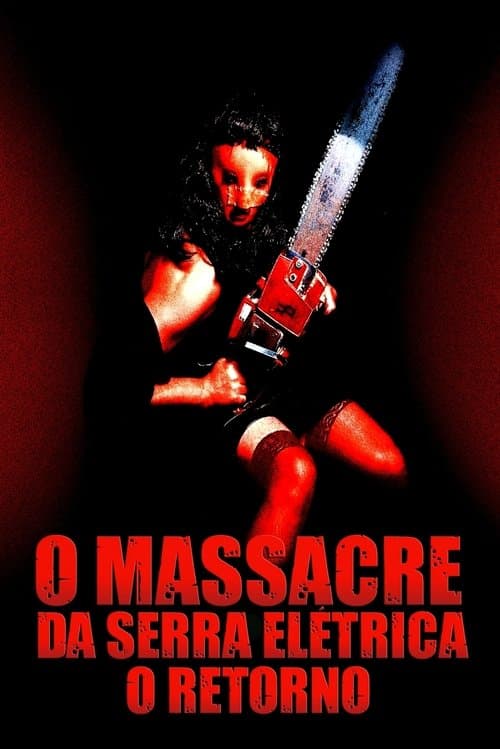 O Massacre da Serra Elétrica - O Retorno poster