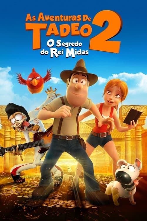 As Aventuras de Tadeo 2: O Segredo do Rei Midas poster