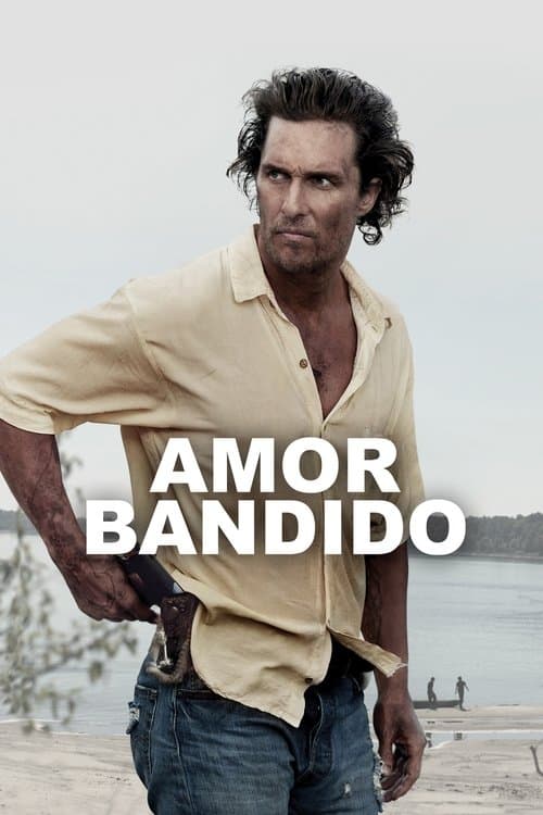 Amor Bandido poster