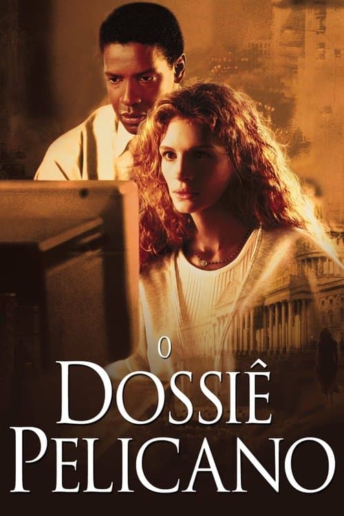 O Dossiê Pelicano poster