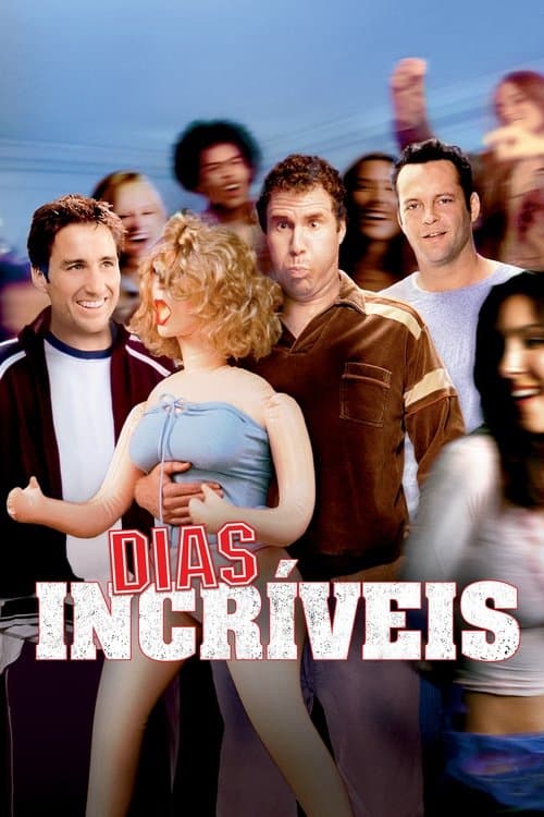 Dias Incríveis poster