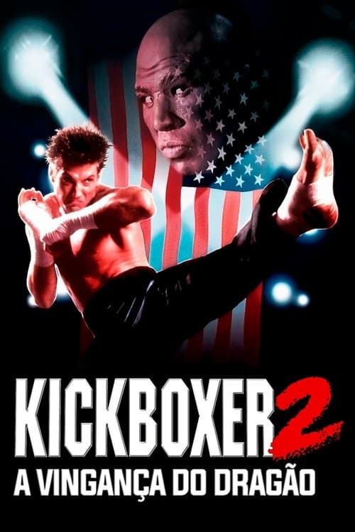 Kickboxer 2: A Vingança do Dragão poster