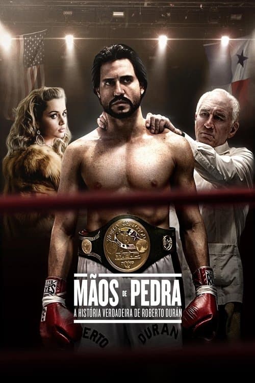 Mãos de Pedra: A História Verdadeira de Roberto Durán poster
