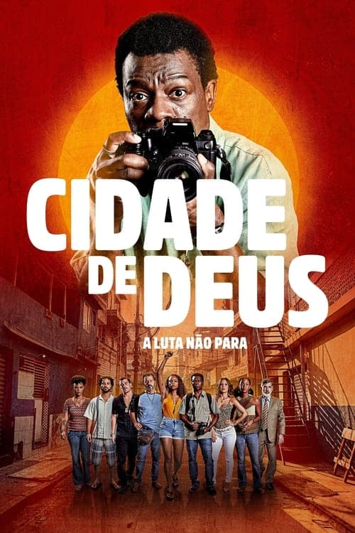 Cidade de Deus: A Luta Não Para poster