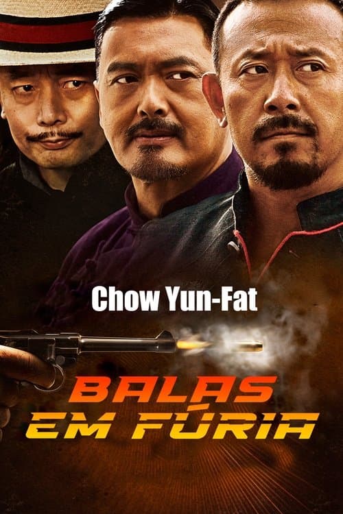Balas em Fúria poster
