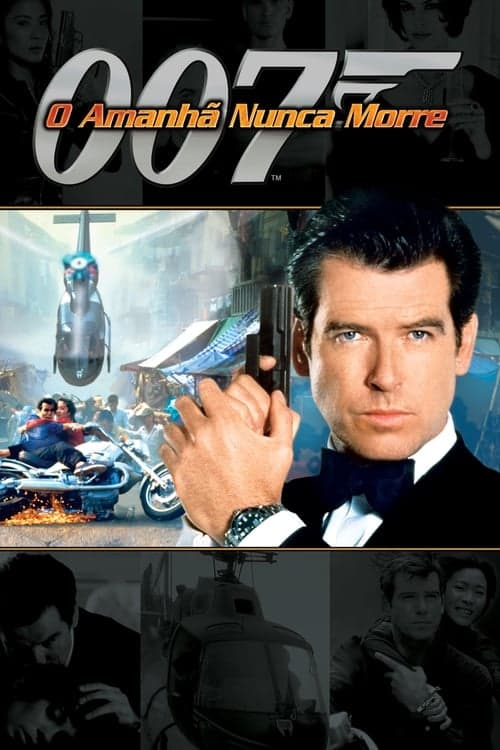 007 O Amanhã Nunca Morre poster