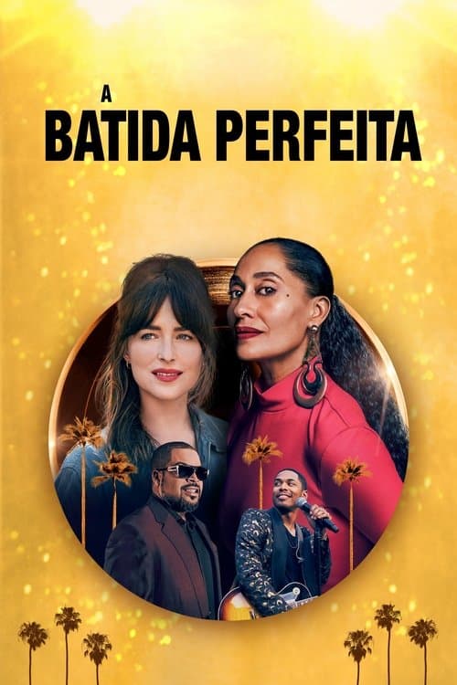 A Batida Perfeita poster