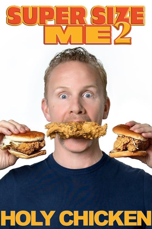 Super Size Me 2: O Frango Nosso de Cada Dia poster
