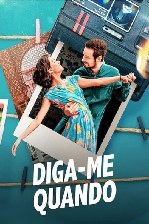 Diga-me Quando poster