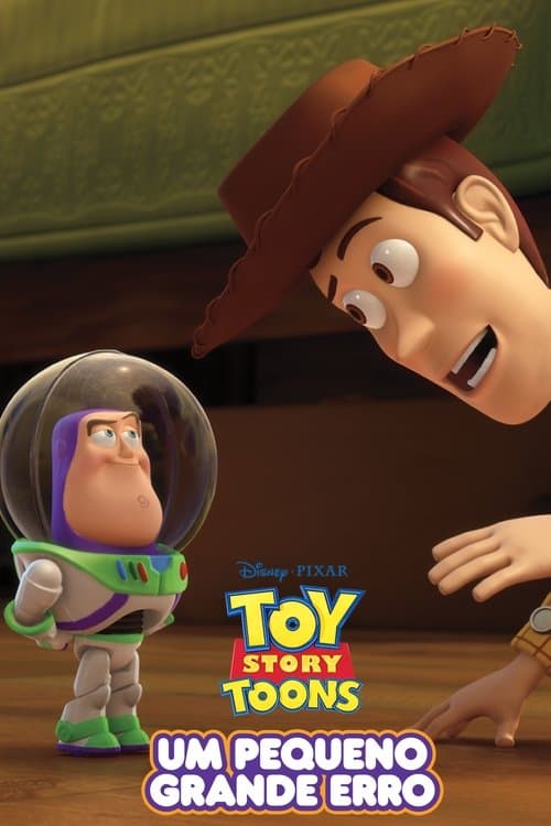 Toy Story Toons: Um Pequeno Grande Erro poster