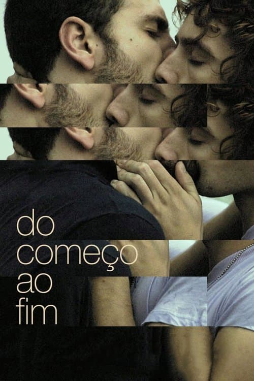 Do Começo ao Fim poster