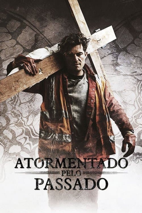 Atormentado Pelo Passado poster