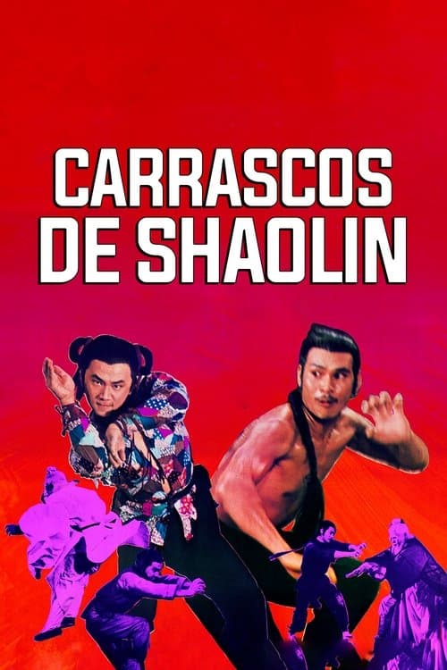 Carrascos de Shaolin poster
