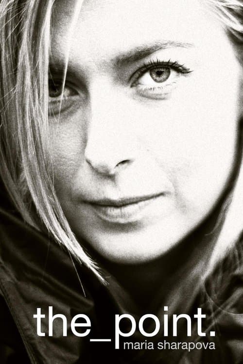 Maria Sharapova: O Ponto poster